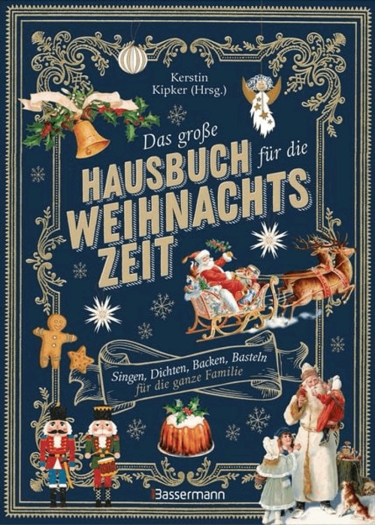 Buchcover des Familienbuchs „Das große Hausbuch für die Weihnachtszeit“ von Kerstin Kipker, zeigt eine gemütliche Weihnachtsszene mit Musik, Geschichten, Backen und Basteln für die ganze Familie.