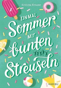 Mehr über den Artikel erfahren Einmal Sommer mit bunten Streuseln