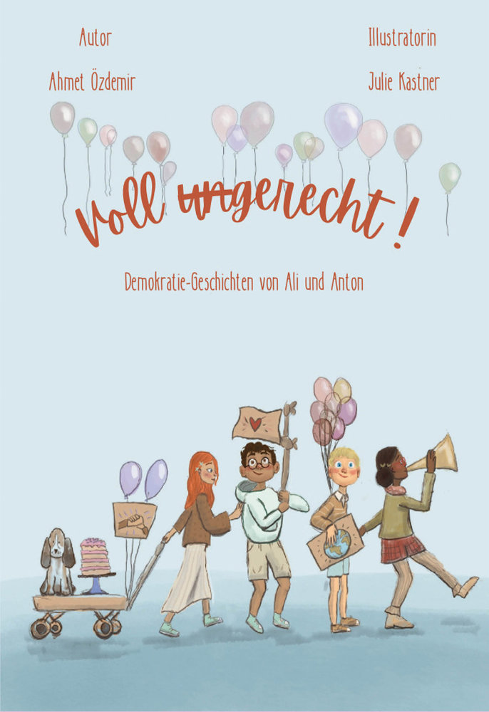 Buchcover Voll ungerecht! Demokratiegeschichten von Ali und Anton von Ahmet Özdemir