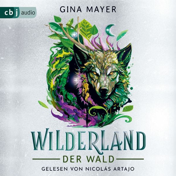 Audiobuch ‚Wilderland – Der Wald‘ von Gina Mayer, gesprochen von Nicolás Artajo: Ein Wolf steht im Vordergrund eines geheimnisvollen Waldes