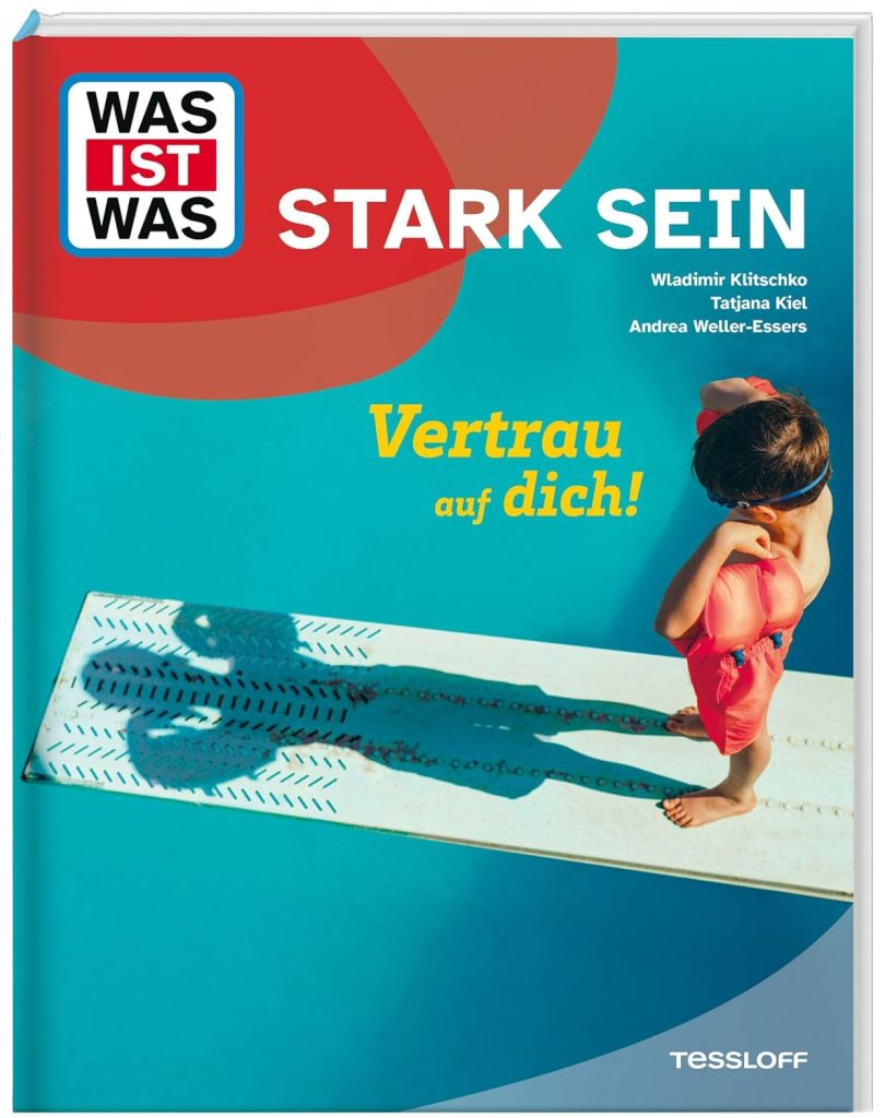 WAS ist WAS? – Stark sein. Vetrau auf dich!